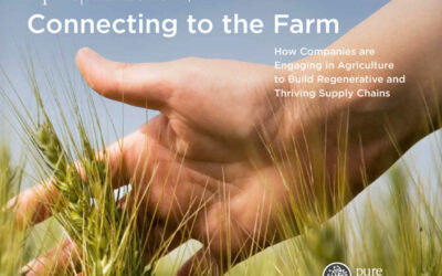 Pure Strategies Report – Connecting to the Farm – Features Wrangler, Dr. Bronner’s, The North Face and Others